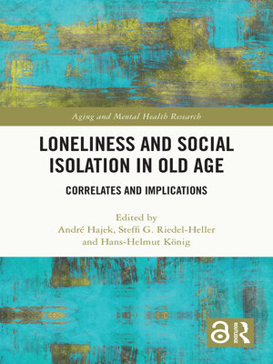cover image of Loneliness and Social Isolation in Old Age